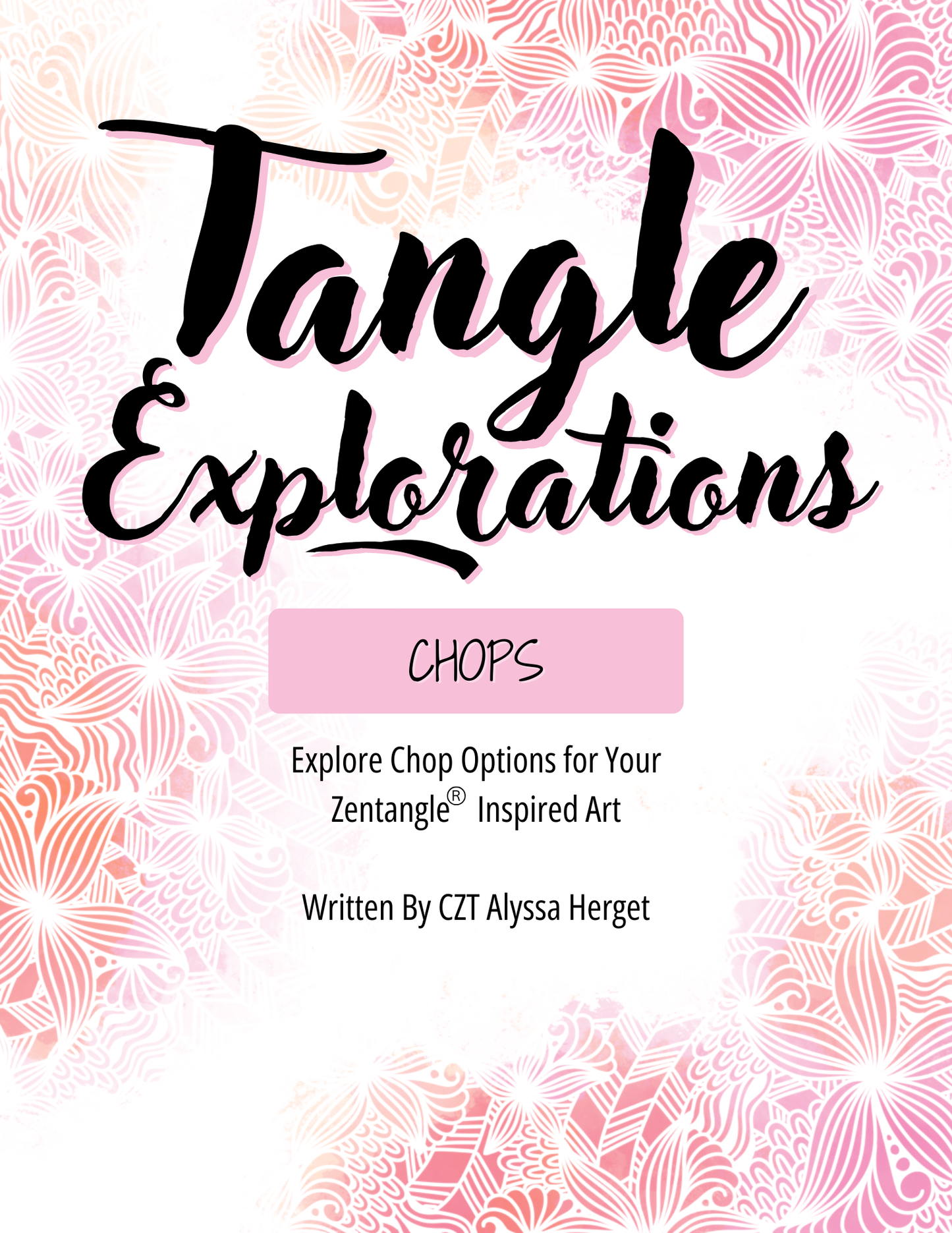 Tangle Explorations: Chops